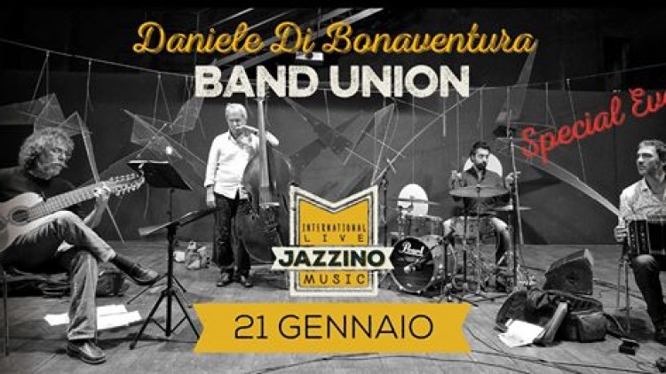 *Special Event* – Daniele di Bonaventura “Band Union” (Tango/Jazz) live